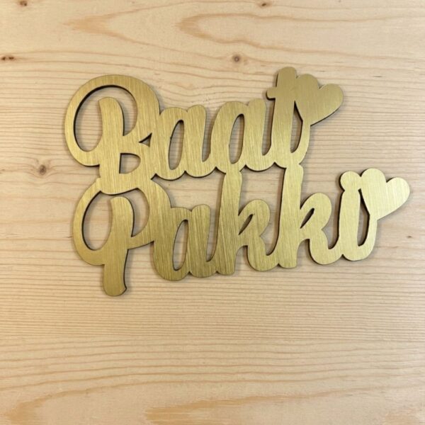 Baat Pakki Name Cutout